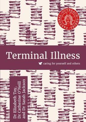 Terminal Illness: caring for yourself and others