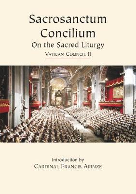 Sacrosanctum Concilium: On the Sacred Liturgy