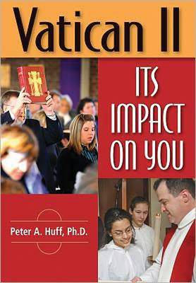 Vatican II: Its Impact on You