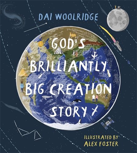 God's Brilliantly Big Creation Story