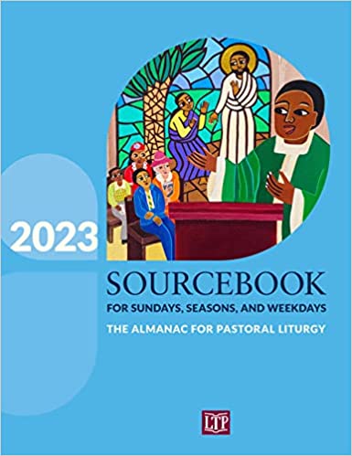 Sourcebook 2023 for Sundays Seasons & Weekdays