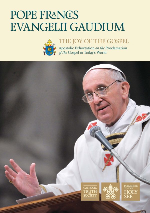 Evangelii Gaudium - The Joy of the Gospel