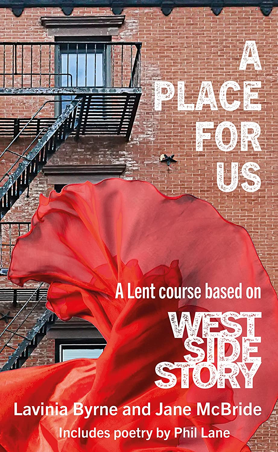 A Place for Us A Lenten Course Based on West Side Story