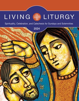 Spirituality, Celebration, and Catechesis for Sundays and Solemnities, Year B (2024)