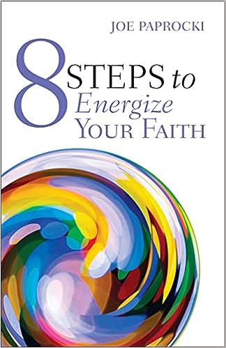 8 Steps to Energize Your Faith 