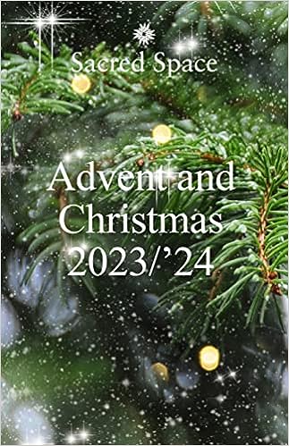 Sacred Space Advent and Christmas 2023