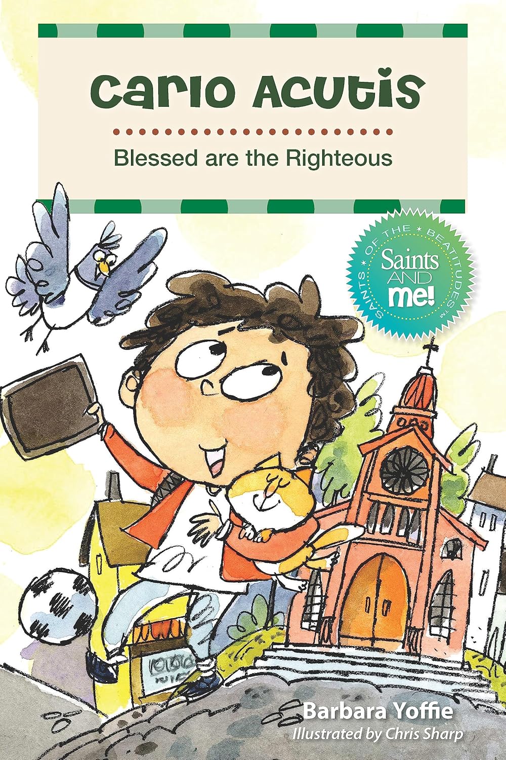 Carlo Acutic B lessed are the Righteous
