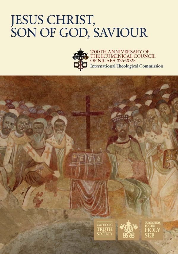 Jesus Christ Son Of God, Saviour  Ecumenical Council Nicea 325-2025