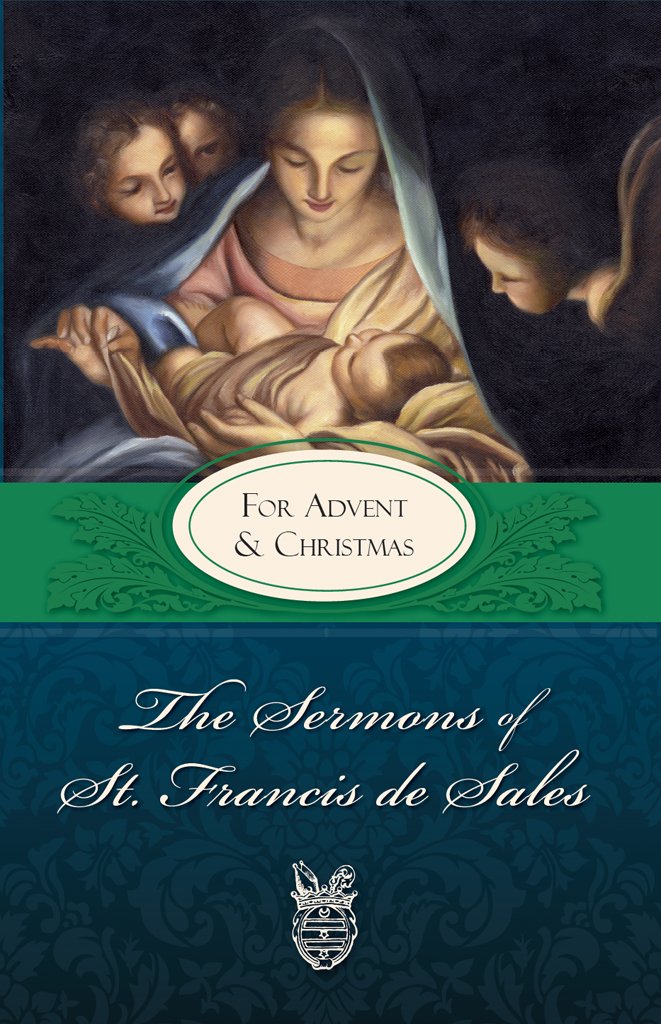 Sermons of Francis de Sales for Advent and Christmas