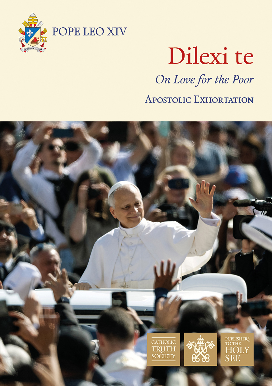 Dilexi Te: Apostolic Exhortation On love for the Poor 