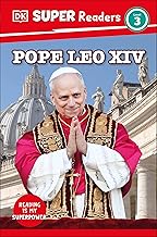 DK Super Readers Level 3 Pope Leo XIV