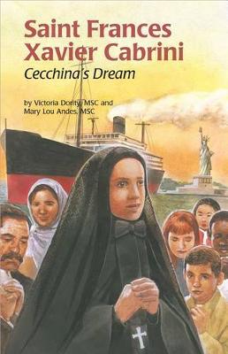 Saint Frances Xavier Cabrini: Cecchina's Dream