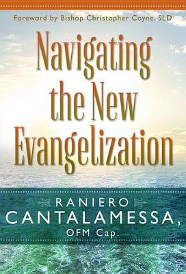Navigating The New Evangelization