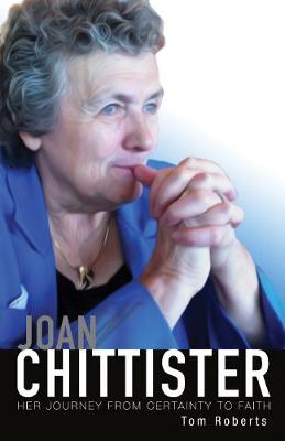 Joan Chittister: Her Journey from Certainty to Faith