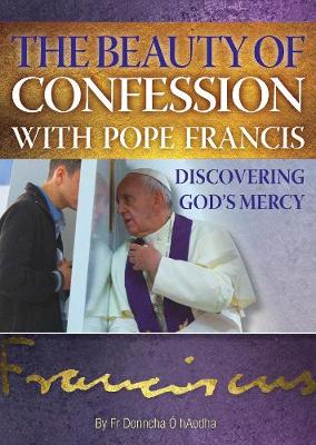 Beauty of Confession with Pope Francis: Discovering God's Mercy