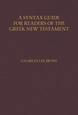  A Syntax Guide for Readers of the Greek New Testament