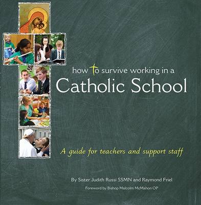 How To Survive Working In a Catholic School