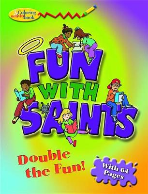 Fun with Saints - Colouring and Activity Book