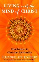 Living with the Mind of Christ: Mindfulness and Christian Spirit