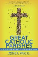Great Catholic Parishes: A Living Mosaic