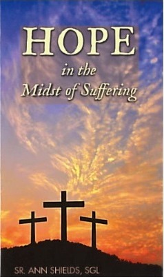 Hope in the Midst of Suffering