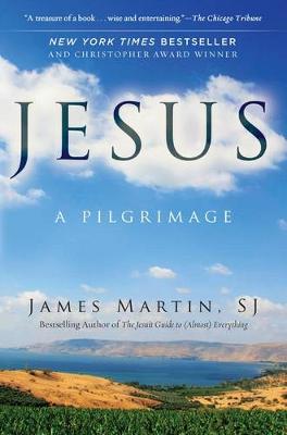 Jesus, A Pilgrimage