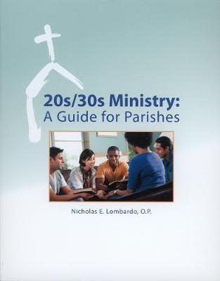 20s/30s Ministry: A Guide for Parishes 