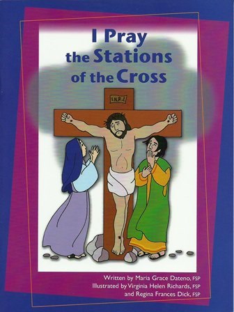 I Pray the Stations of the Cross