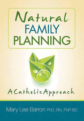 Natural Family Planning: A Catholic Approach