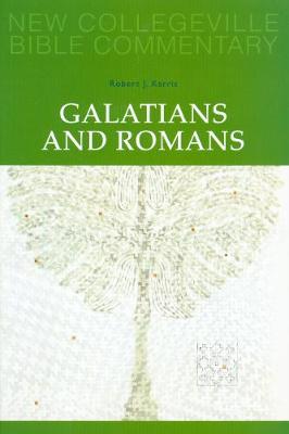 Galatians and Romans: Volume 6  (New Collegeville Bible Commentary)