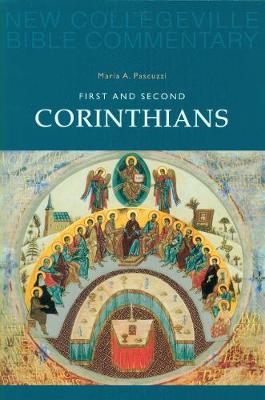 New Collegeville Bible Commentary: First and Second Corinthians Vol. 7