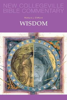 New Collegeville Bible Commentary: Wisdom Vol. 20