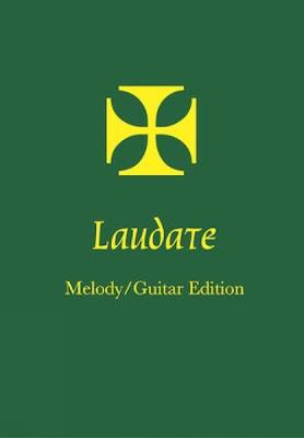 Laudate Melody - Guitar Edition