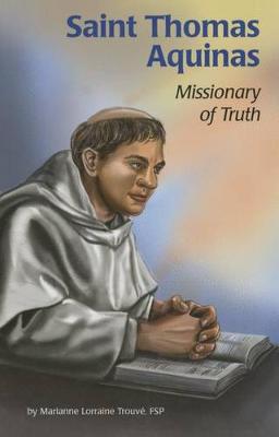 Saint Thomas Aquinas: Missionary of Truth