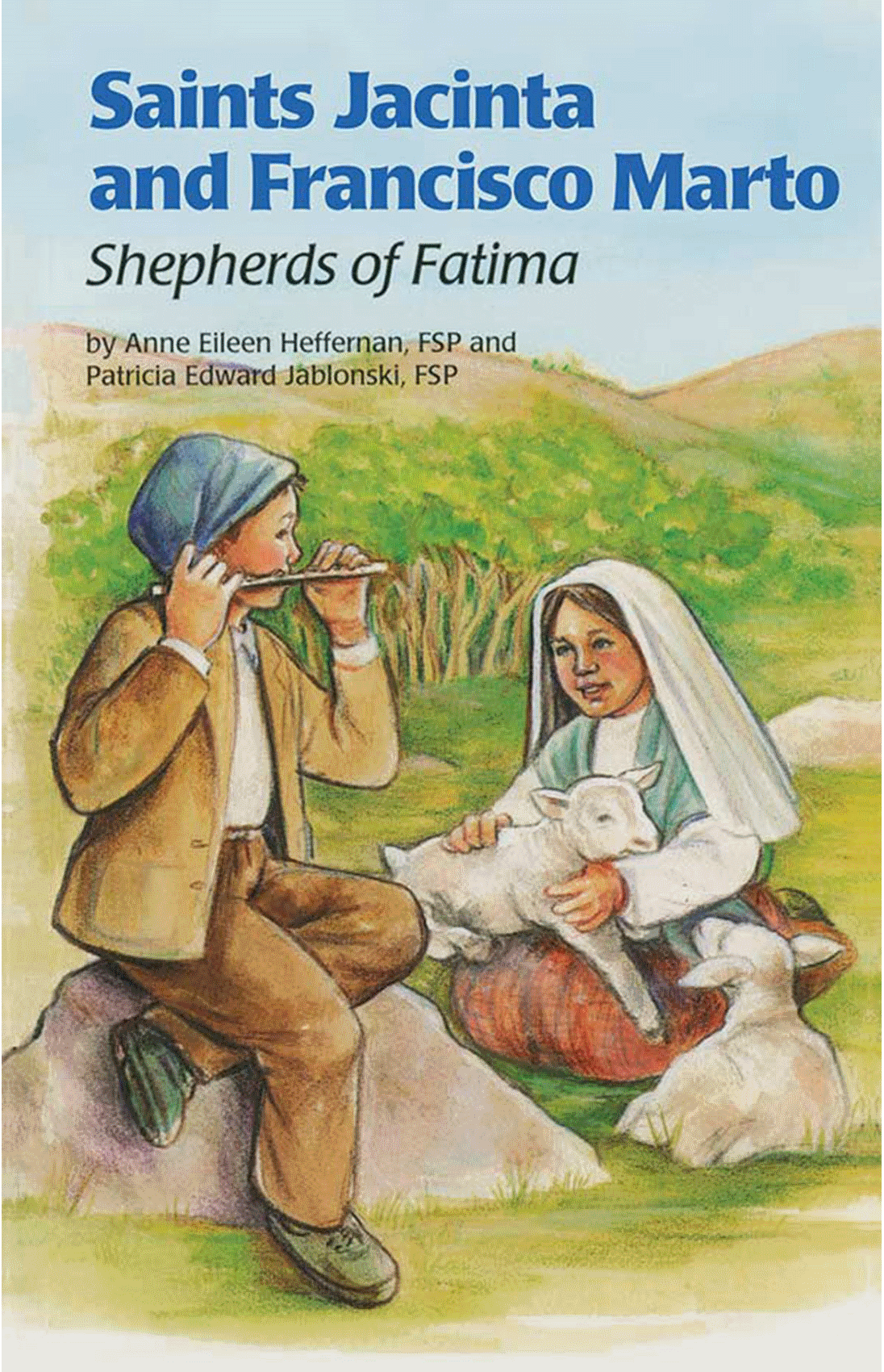 Saints Jacinta and Francisco Marto Shepherds of Fatima