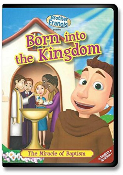 DVD Born into the Kingdom: The Miracle of Baptism
