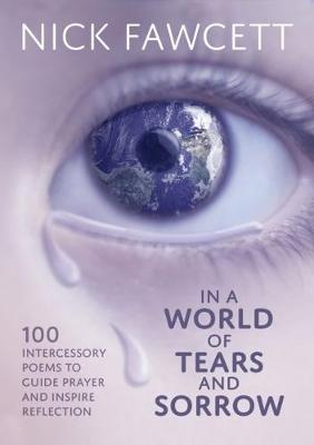 In a World of Tears and Sorrows  