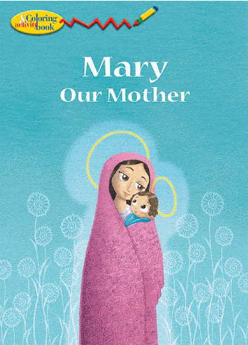 Mary Our Mother