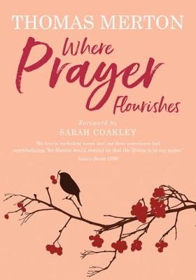 Where Prayer Flourishes