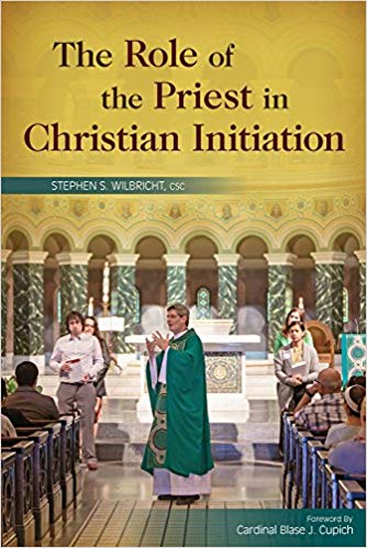 The Role of the Priest in Christian Initiation