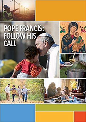 Pope Francis: Follow His Call