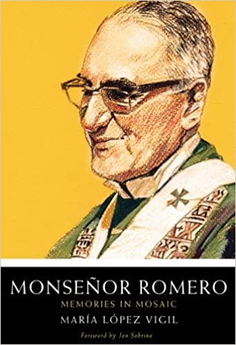 Monsenor Romero: Memories In Mosaic