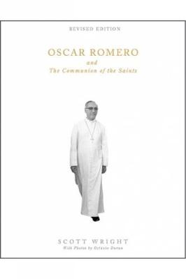 Oscar Romero and The Communion of the Saints