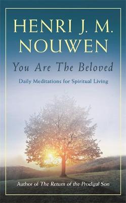 You are the Beloved Daily Meditations for Spiritual Living