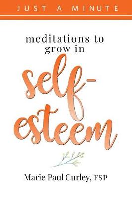 Meditations to Grow in Self-Esteem