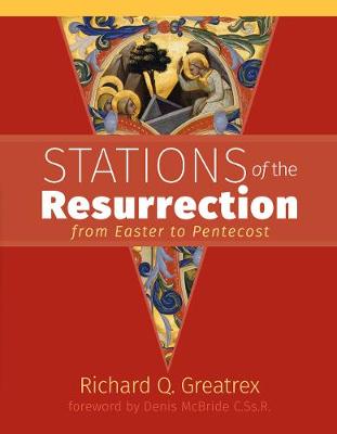 Stations of the Resurrection from Easter to Pentecost