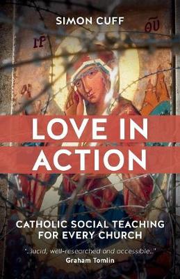 Love in Action: Catholic Social Teaching for Every Church