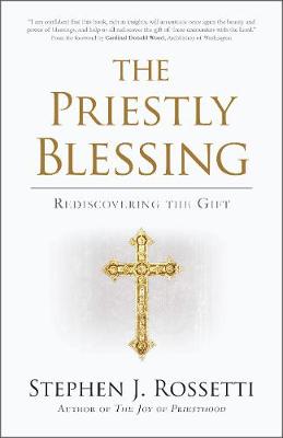 The Priestly Blessing: Rediscovering the Gift