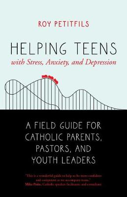 Helping Teens with Stress, Anxiety and Depression