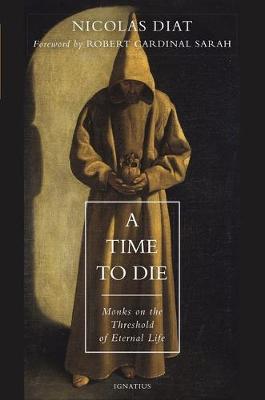 Time to Die: Monks on the Threshold of Eternal Life